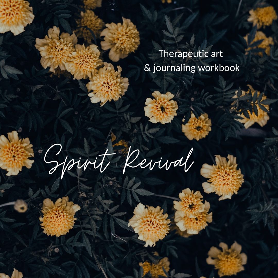 Spirit Revival: Therapeutic Art & Journaling Workbook